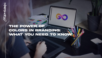 The Power of Colors in Branding: What You Need to Know