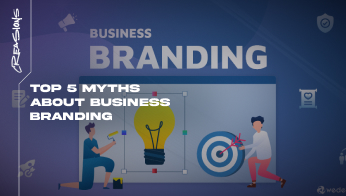 Top 5 Myths About Business Branding
