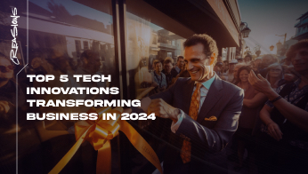 Top 5 Tech Innovations Transforming Business in 2024