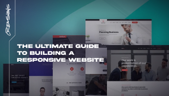 The Ultimate Guide to Building a Responsive Website
