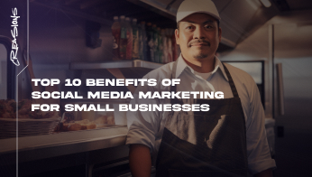 Top 10 Benefits of Social Media Marketing for Small Businesses
