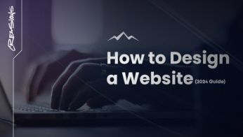 How to Design a Website (2024 Guide)