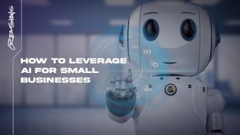 How to Leverage AI for Small Businesses