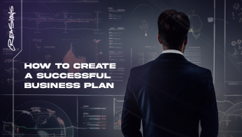 How to Create a Successful Business Plan